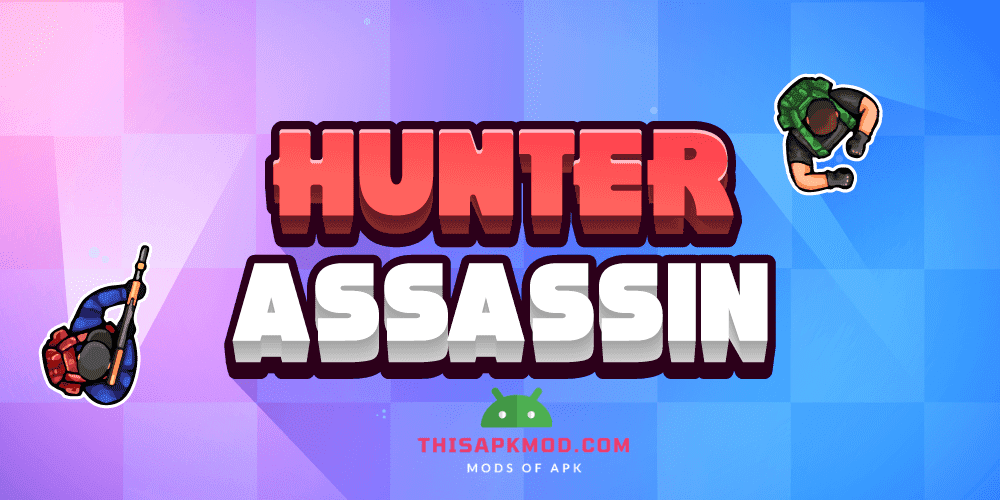 Hunter Assassin Hack